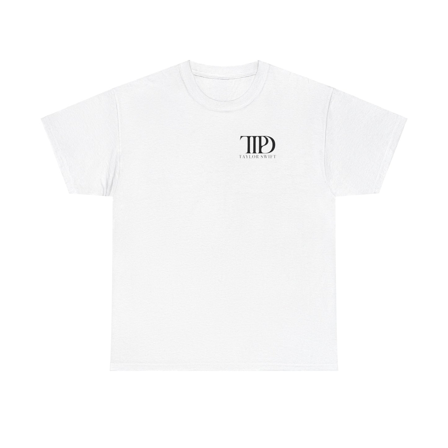 "I LOVE YOU, IT'S RUINING MY LIFE" TTPD (1st Variant) The Tortured Poets Department (TS TTPD, TS 11, Fortnight, Basic Tee, Unisex Heavy Cotton Tee)