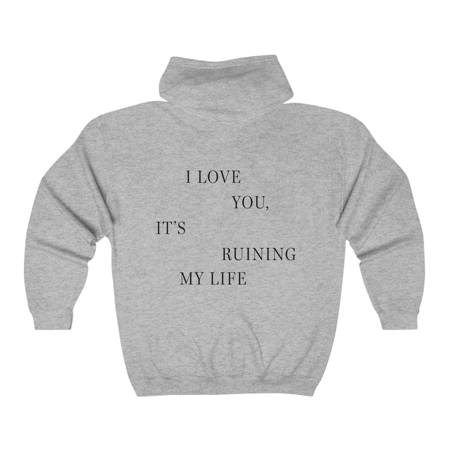 "I LOVE YOU, IT'S RUINING MY LIFE" TTPD 'The Manuscript' Unisex ZIP-UP Hoodie (TS, The Tortured Poets Department, TS 11, Unisex Heavy Blend™ Full Zip Hooded Sweatshirt)