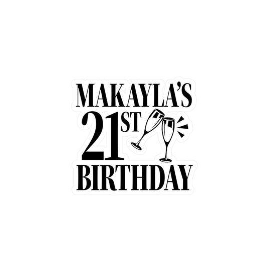 Makayla's 21st Birthday Kiss-Cut Vinyl Decals