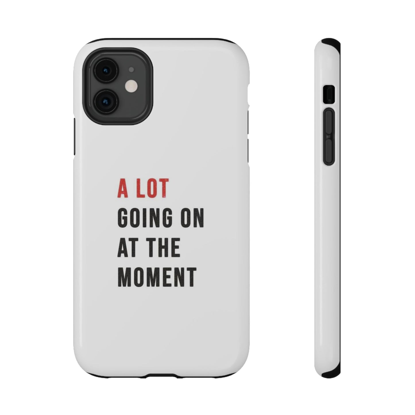 "A LOT GOING ON AT THE MOMENT" Taylor Swift Red Era Impact-Resistant Phone Cases (Iphone & Samsung)