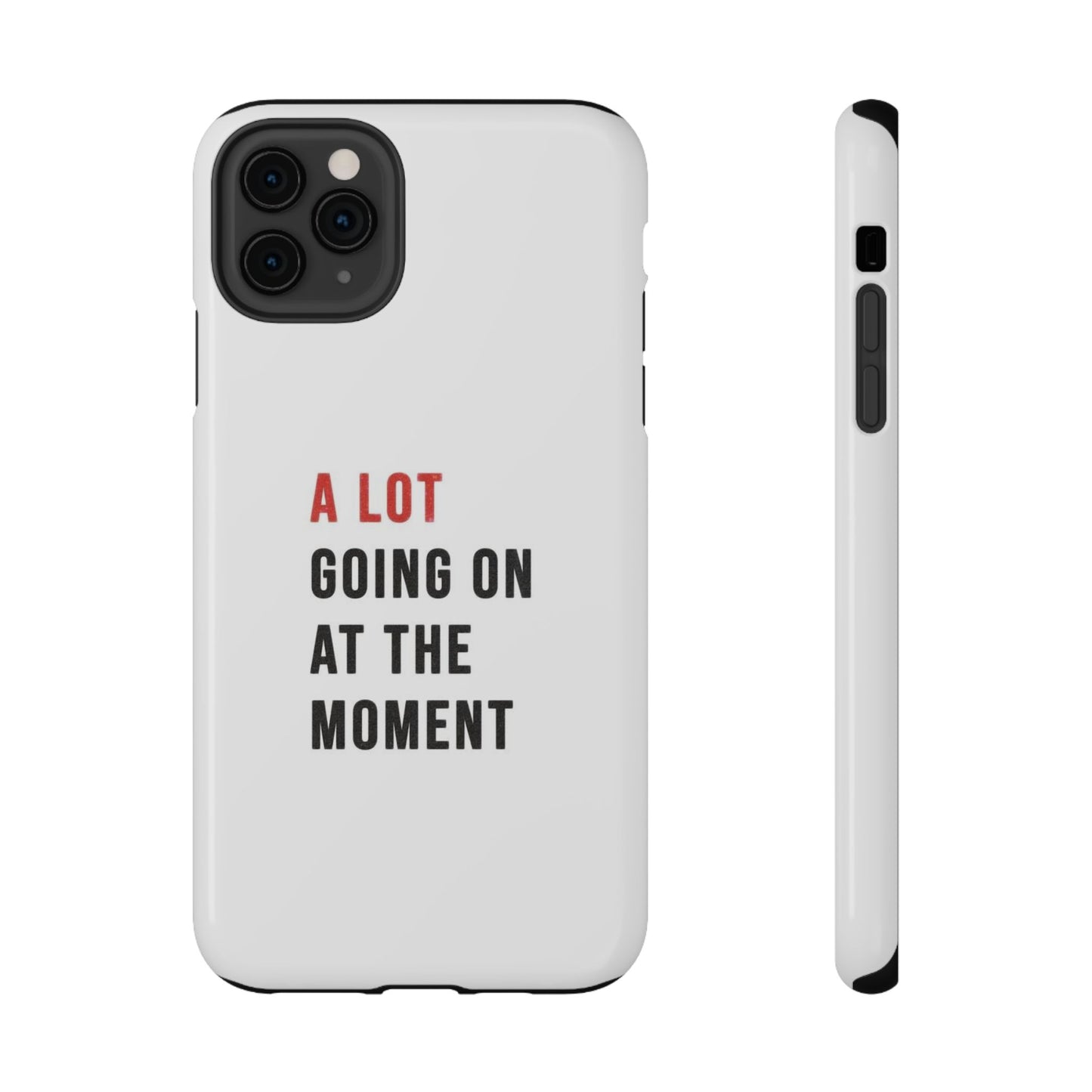 "A LOT GOING ON AT THE MOMENT" Taylor Swift Red Era Impact-Resistant Phone Cases (Iphone & Samsung)