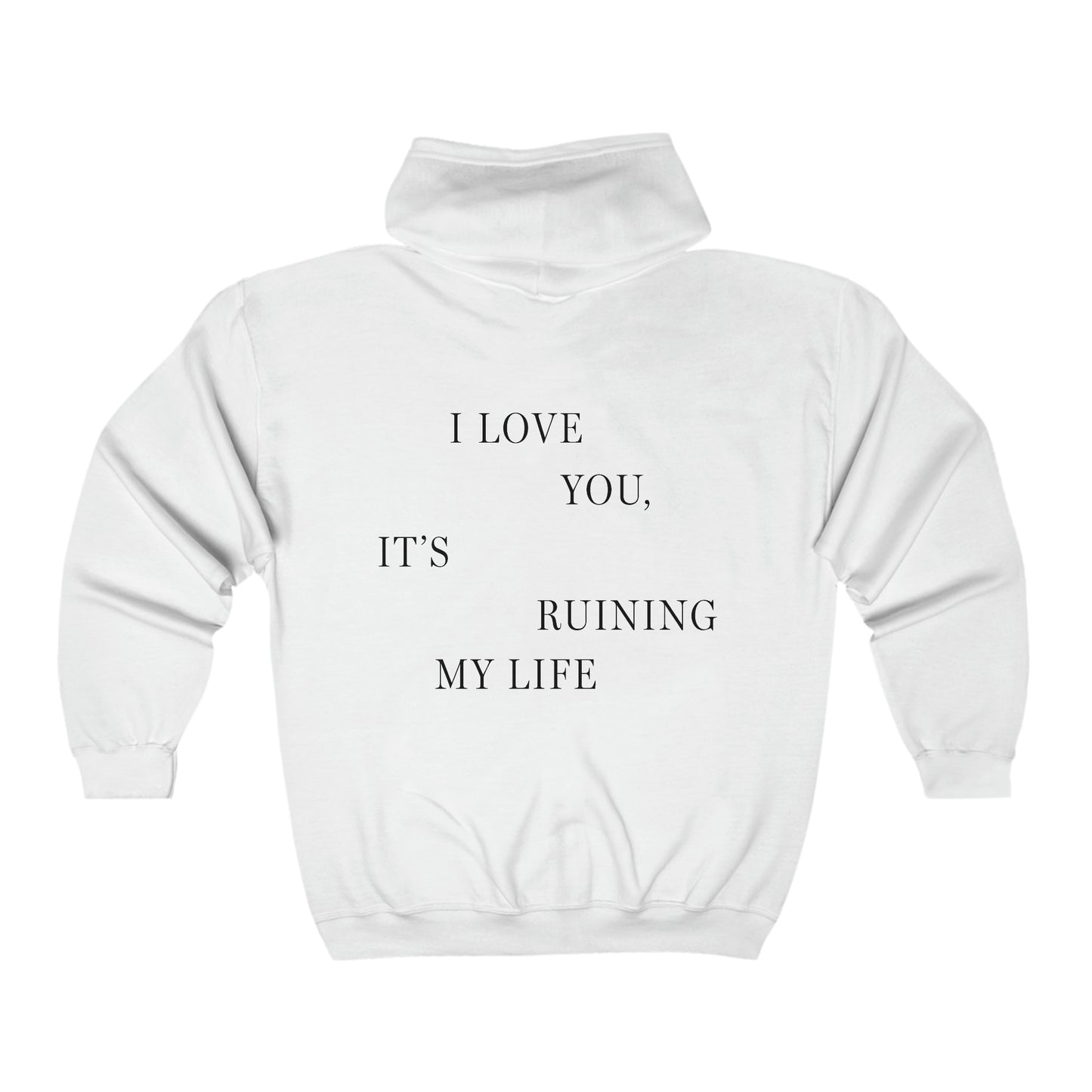 "I LOVE YOU, IT'S RUINING MY LIFE" TTPD 'The Manuscript' Unisex ZIP-UP Hoodie (TS, The Tortured Poets Department, TS 11, Unisex Heavy Blend™ Full Zip Hooded Sweatshirt)