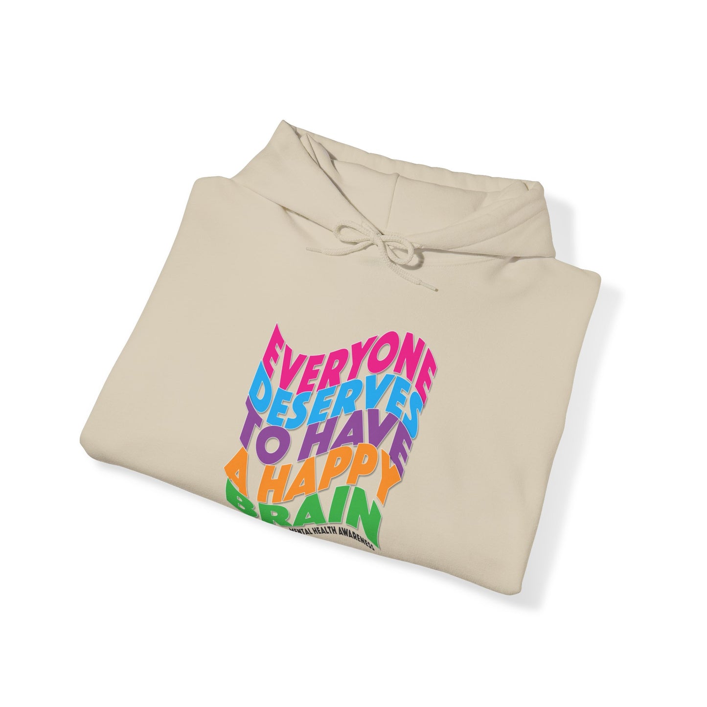 Colorful "Everyone Deserves To Have A Happy Brain" Mental Health Awareness Unisex Heavy Blend™ Hooded Sweatshirt