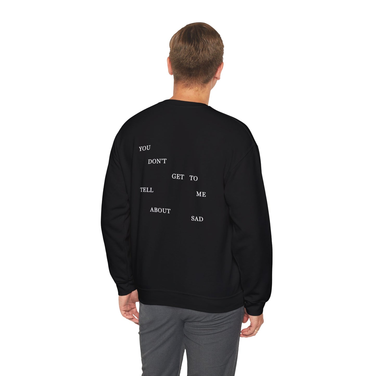 "YOU DON'T GET TO TELL ME ABOUT SAD" TTPD 'The Bolter' Variant Crewneck (TS, The Tortured Poets Department, Unisex Heavy Blend™ Crewneck Sweatshirt)