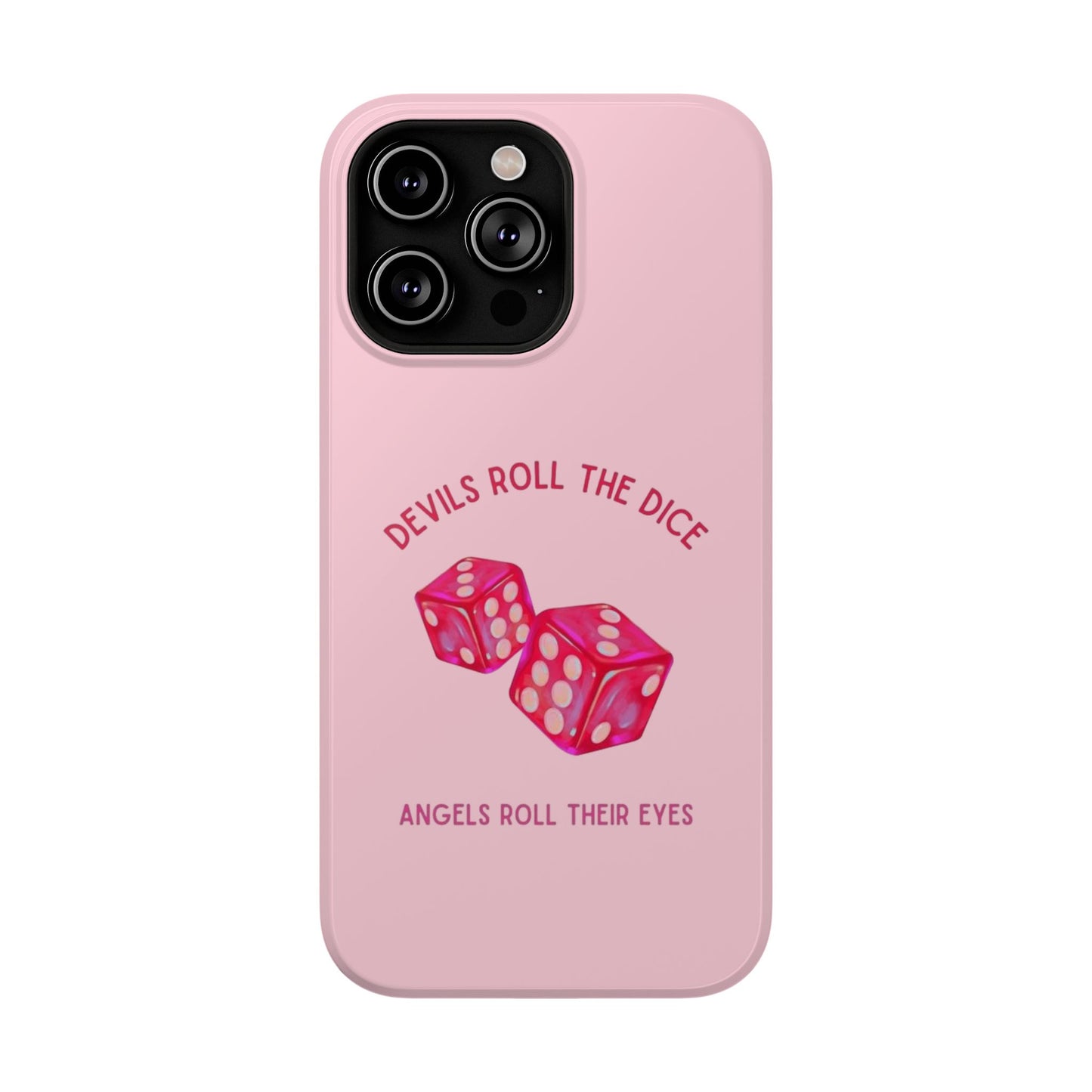 "Devils Roll The Dice, Angels Roll Their Eyes" Taylor Swift Cruel Summer (Lover) Pink Dice Impact-Resistant Phone Cases (Iphone & Samsung)