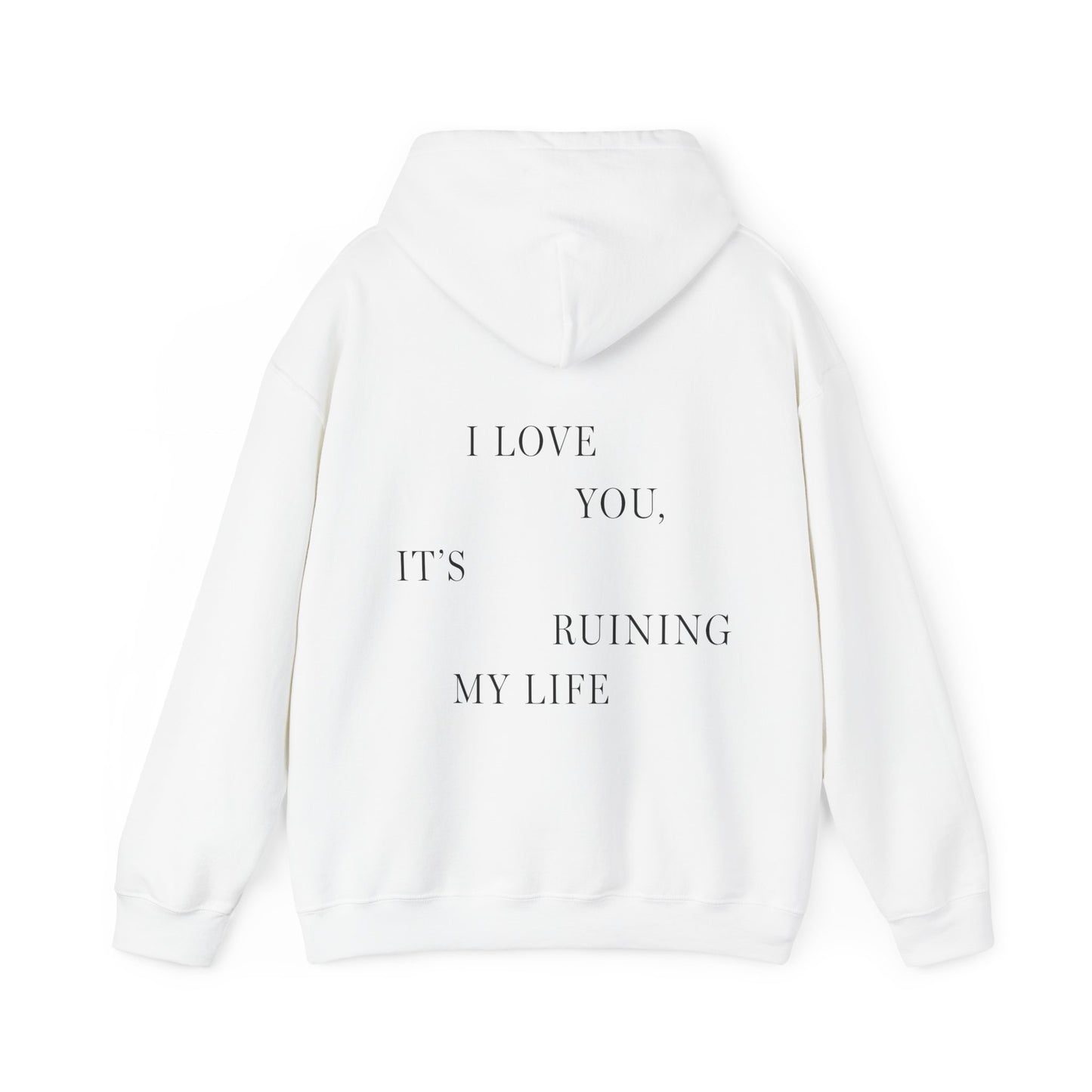 "I love you, it's ruining my life" The Tortured Poets Department Hoodie (TS TTPD, TS 11) Unisex Heavy Blend™ Hooded Sweatshirt