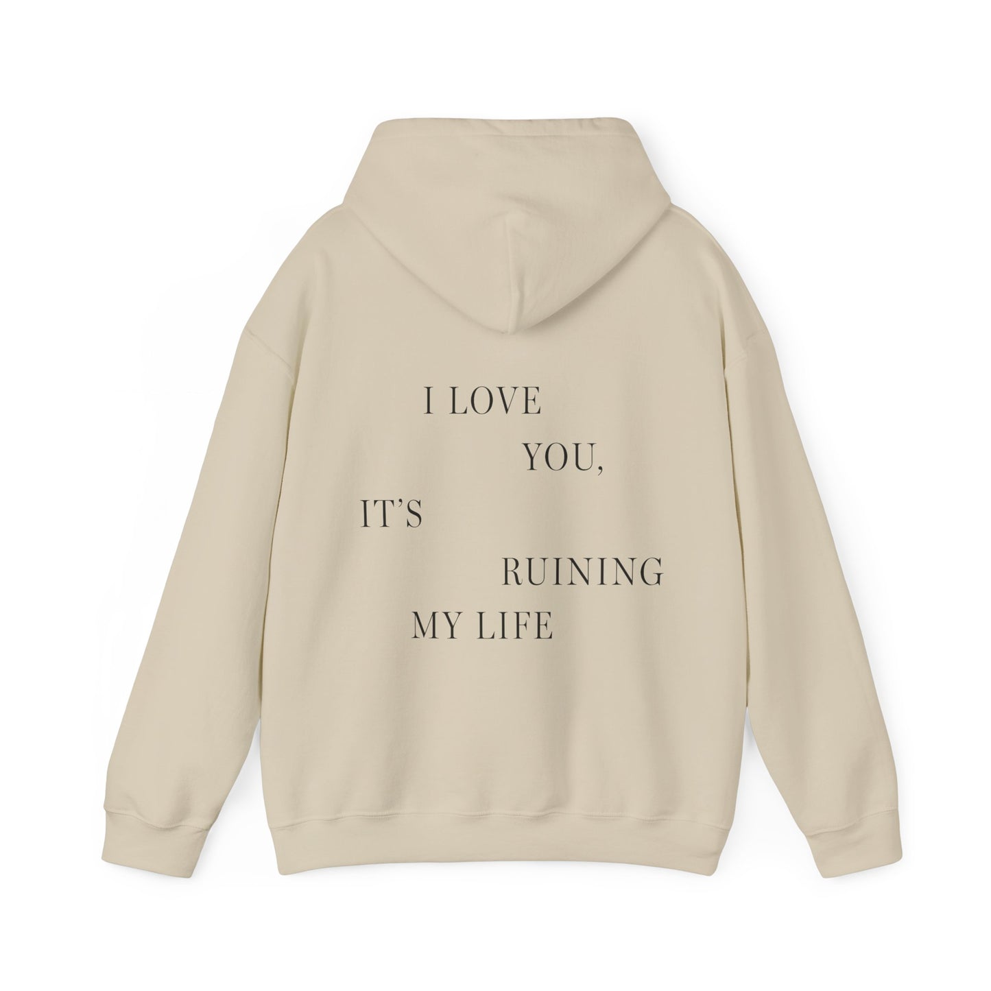 "I love you, it's ruining my life" The Tortured Poets Department Hoodie (TS TTPD, TS 11) Unisex Heavy Blend™ Hooded Sweatshirt