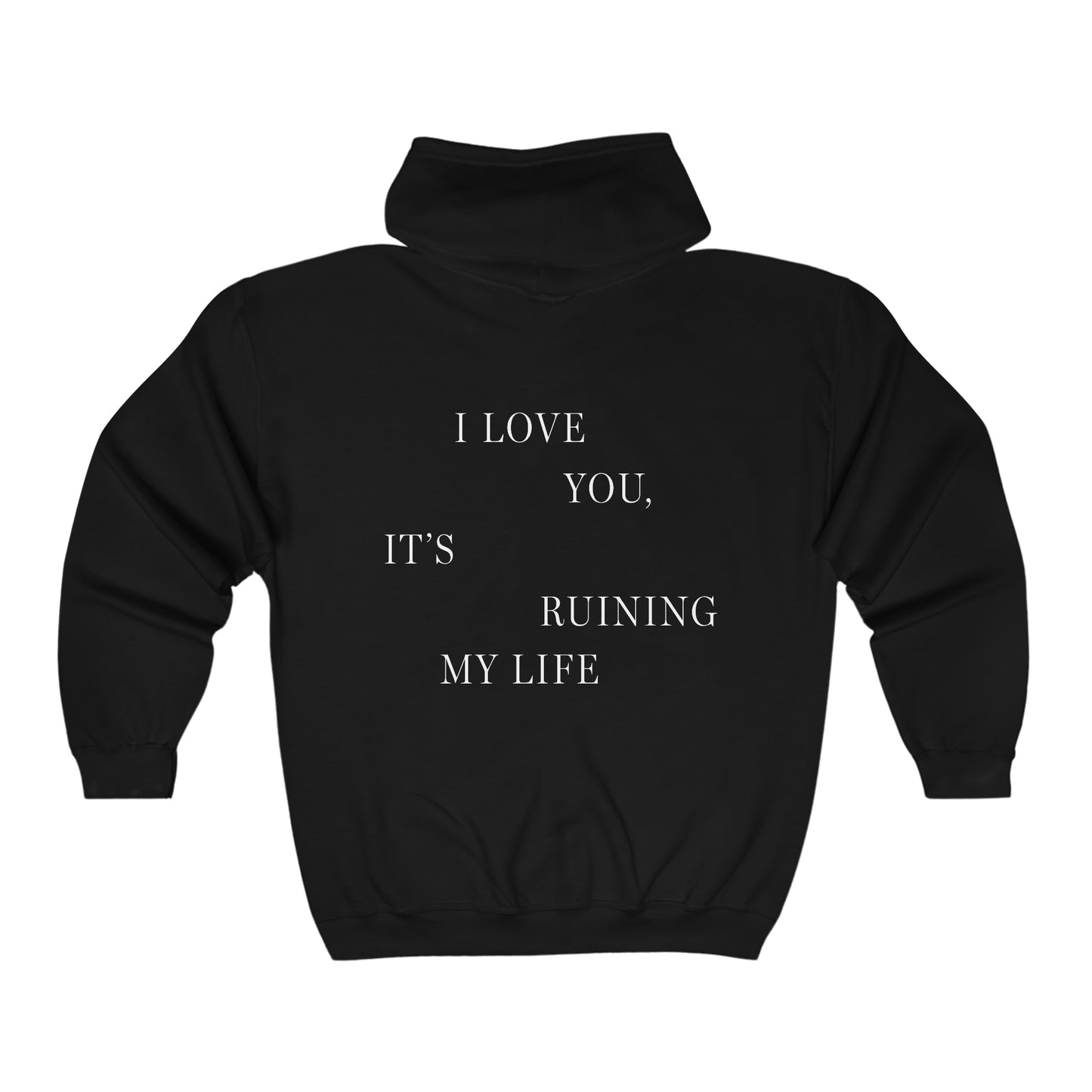 "I LOVE YOU, IT'S RUINING MY LIFE" TTPD 'The Manuscript' Unisex ZIP-UP Hoodie (TS, The Tortured Poets Department, TS 11, Unisex Heavy Blend™ Full Zip Hooded Sweatshirt)