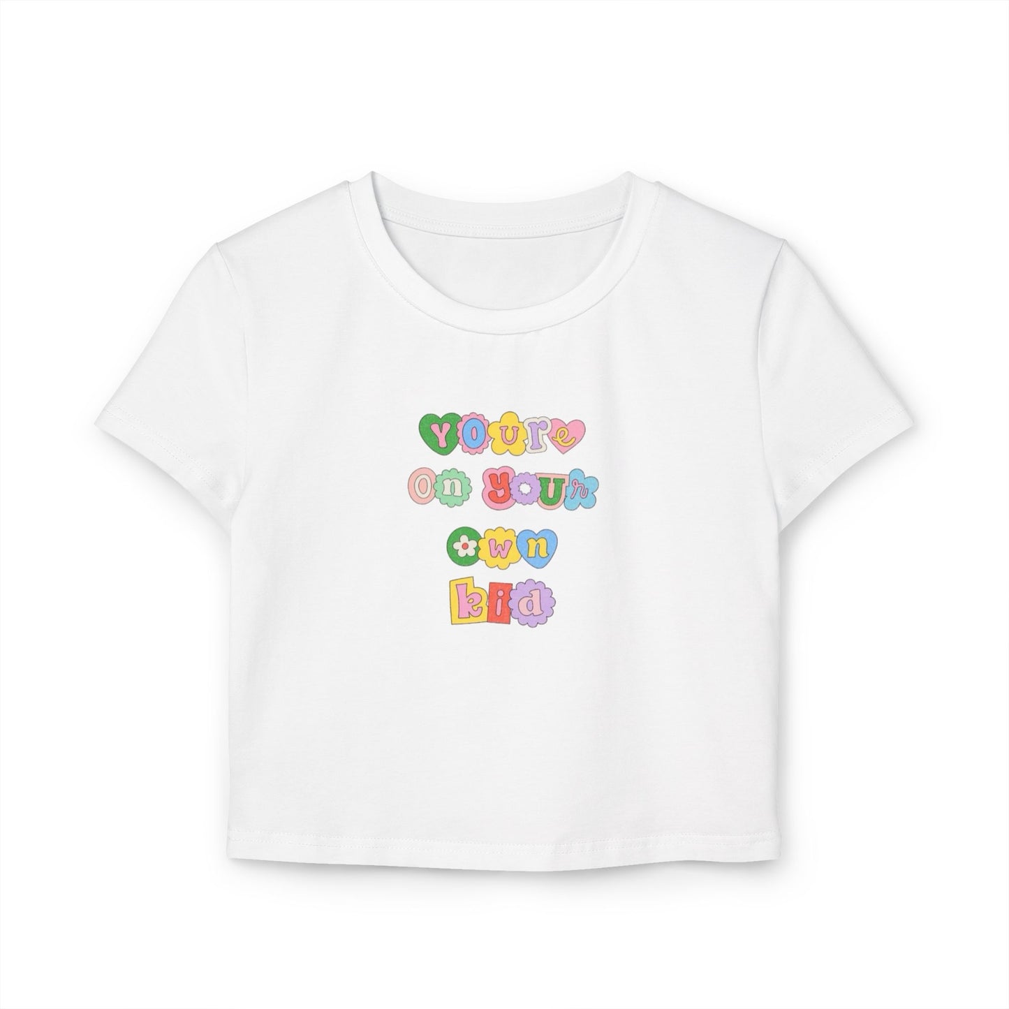 "You're On Your Own Kid" (White, Tan, Black, Baby Pink) Taylor Swift Women's Baby Tee