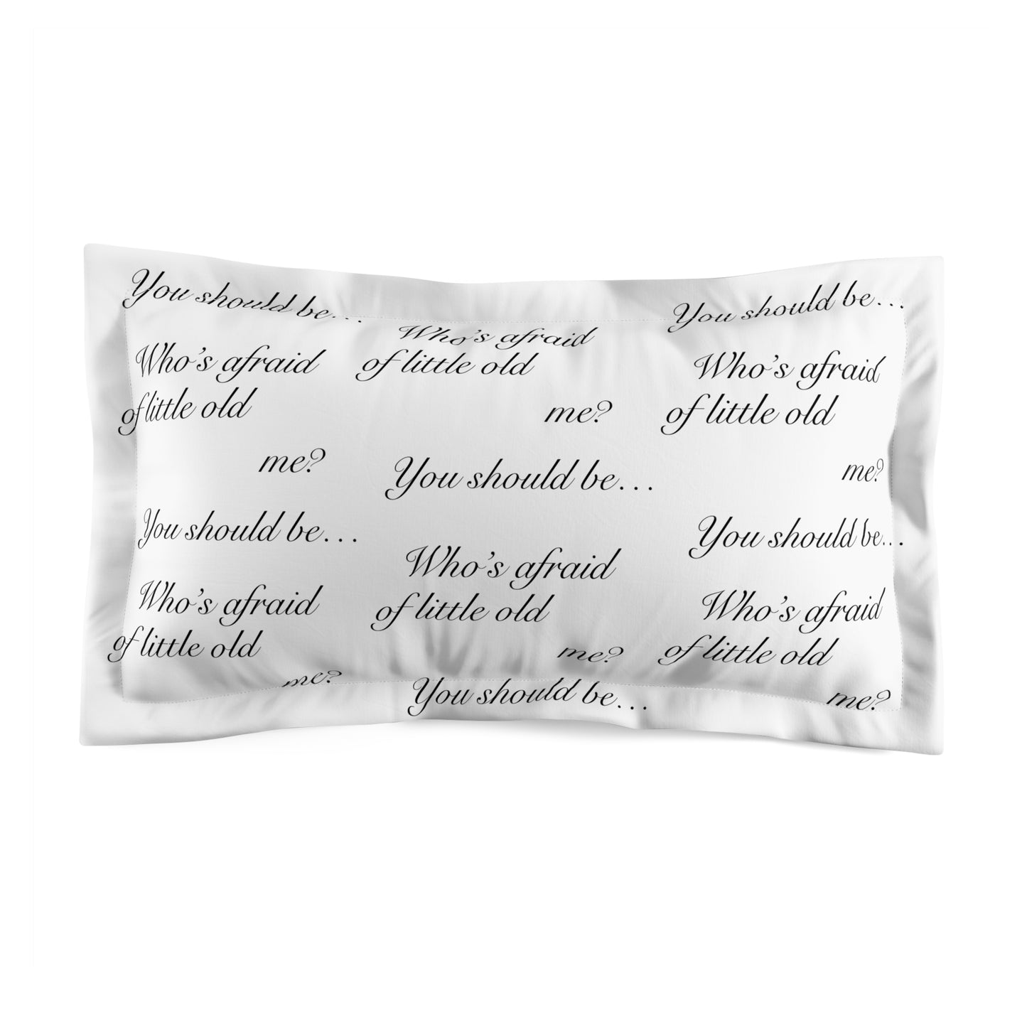 "Who's afraid of little old me? You should be..." TS TTPD Eras Tour Dress Microfiber Pillow Case