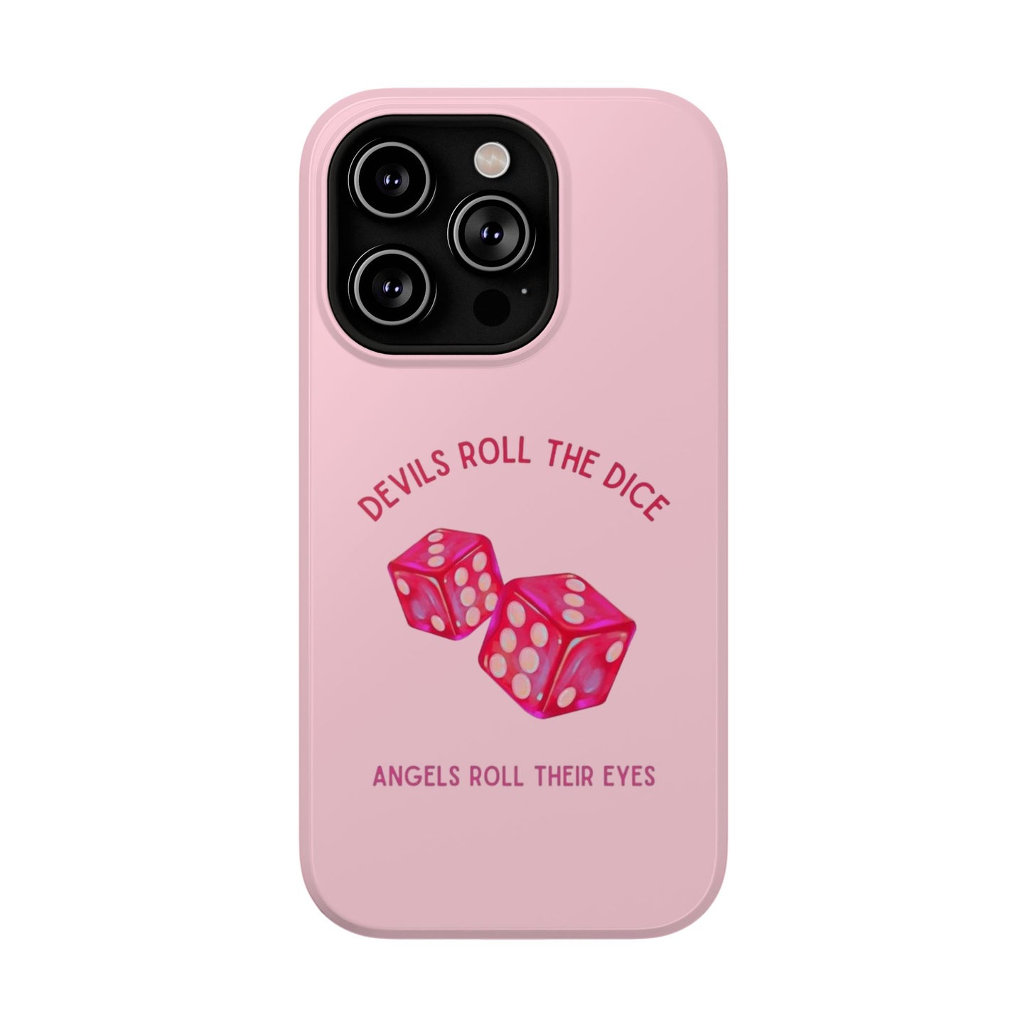 "Devils Roll The Dice, Angels Roll Their Eyes" Taylor Swift Cruel Summer (Lover) Pink Dice Impact-Resistant Phone Cases (Iphone & Samsung)