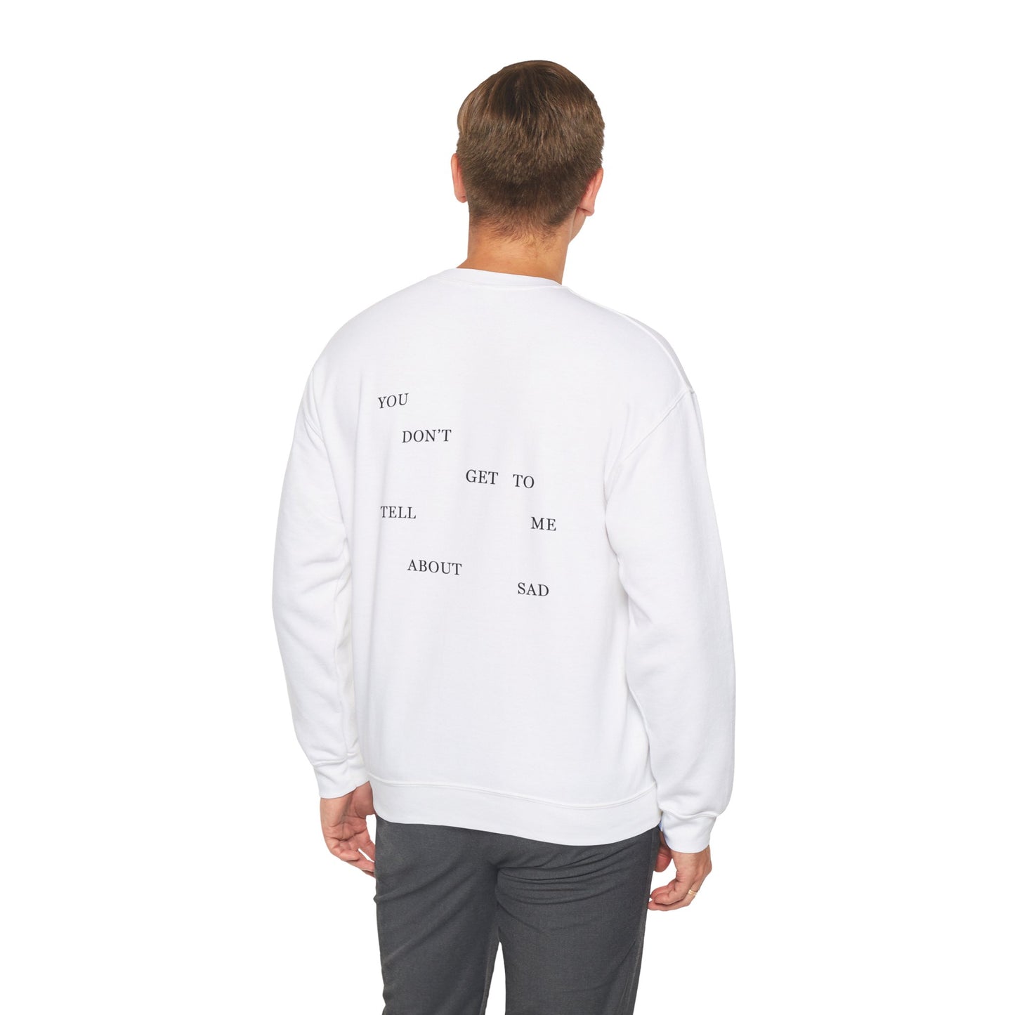 "YOU DON'T GET TO TELL ME ABOUT SAD" TTPD 'The Bolter' Variant Crewneck (TS, The Tortured Poets Department, Unisex Heavy Blend™ Crewneck Sweatshirt)