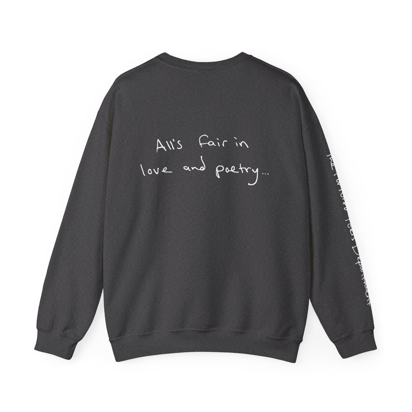 "All's fair in love and poetry" / "The Tortured Poets Department" (Sleeve) Crewneck (TTPD, TS11, Unisex Heavy Blend™ Crewneck Sweatshirt)