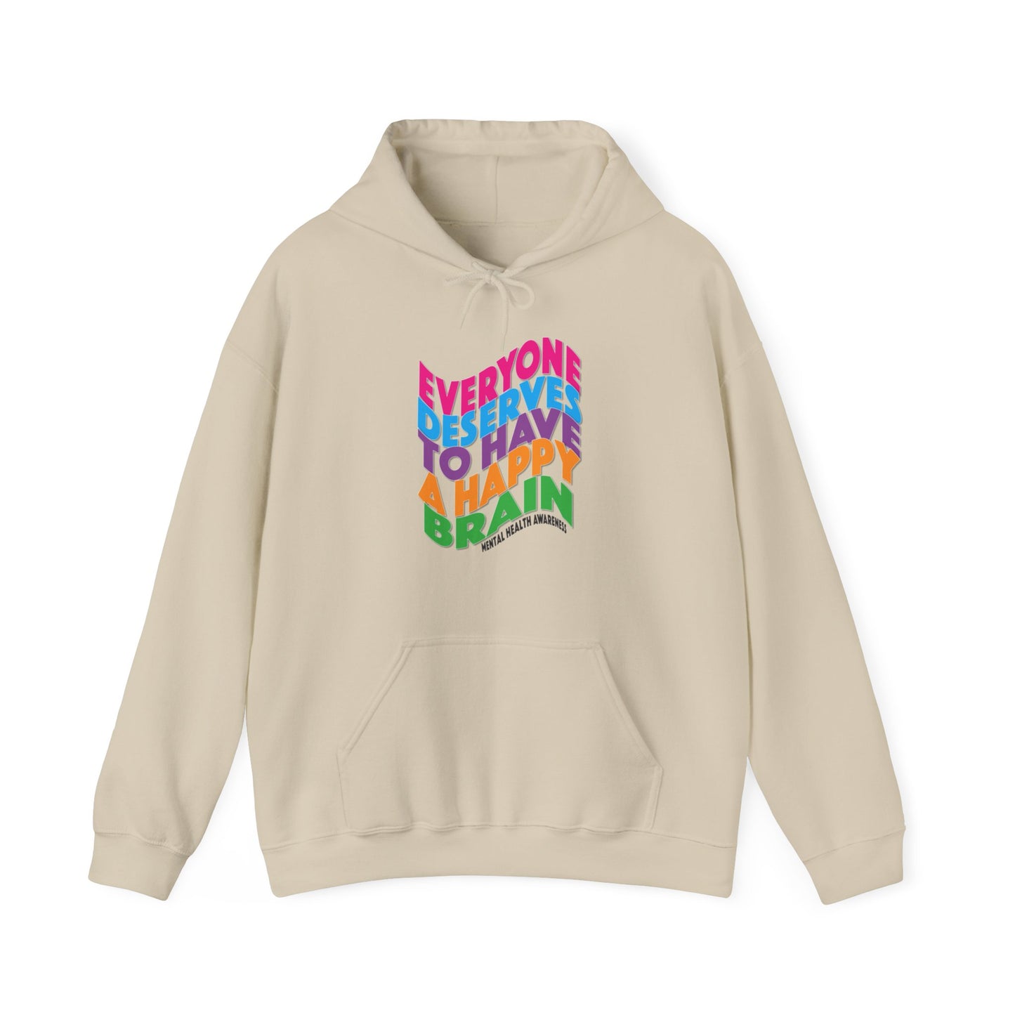 Colorful "Everyone Deserves To Have A Happy Brain" Mental Health Awareness Unisex Heavy Blend™ Hooded Sweatshirt