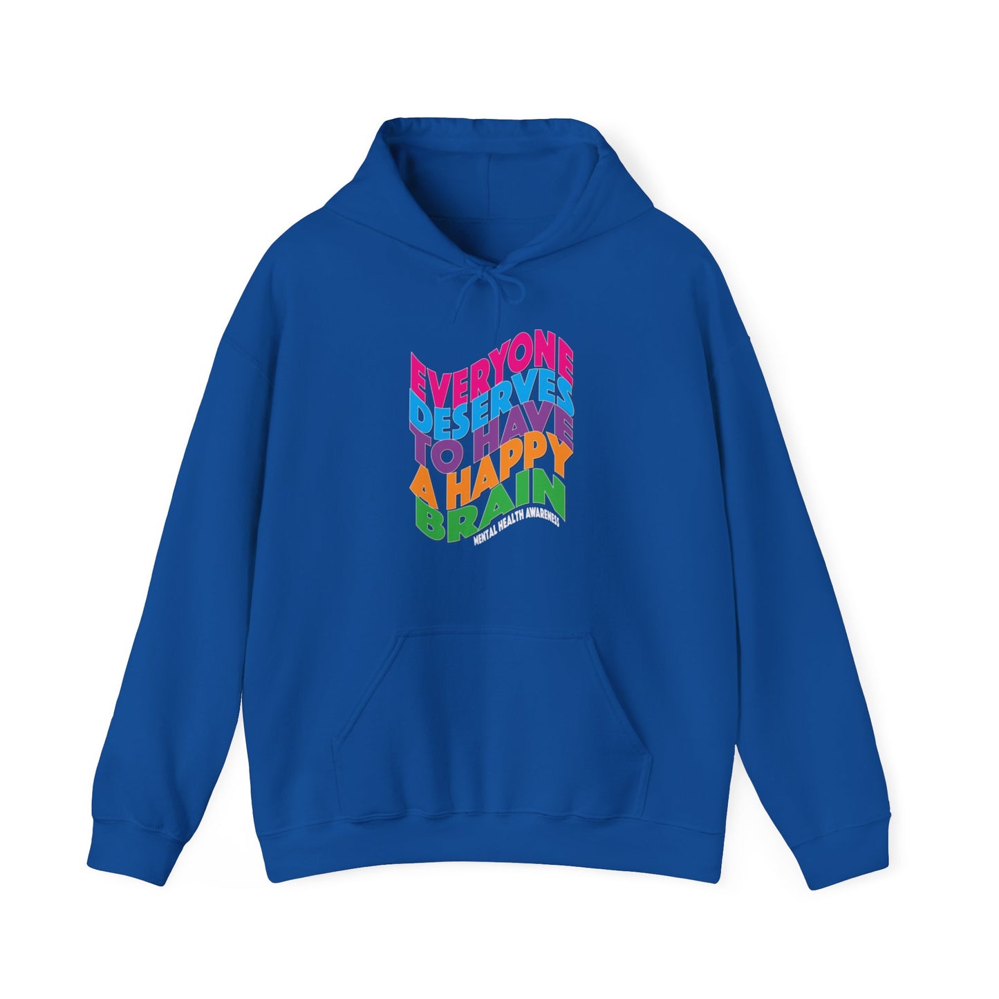 Colorful "Everyone Deserves To Have A Happy Brain" Mental Health Awareness Unisex Heavy Blend™ Hooded Sweatshirt