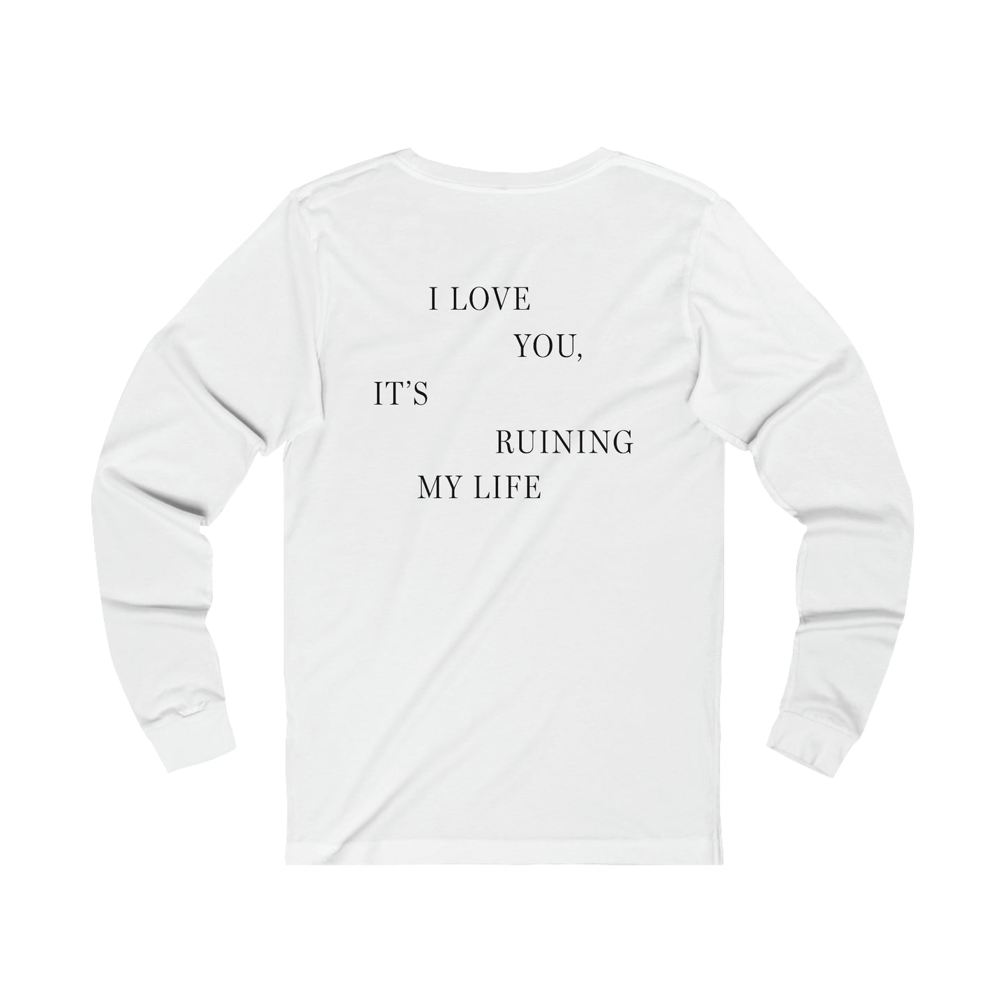 TTPD Logo "I LOVE YOU, IT'S RUINING MY LIFE" TTPD 'The Manuscript'  Long Sleeve (TS, The Tortured Poets Department, TS 11) Unisex Jersey Long Sleeve Tee